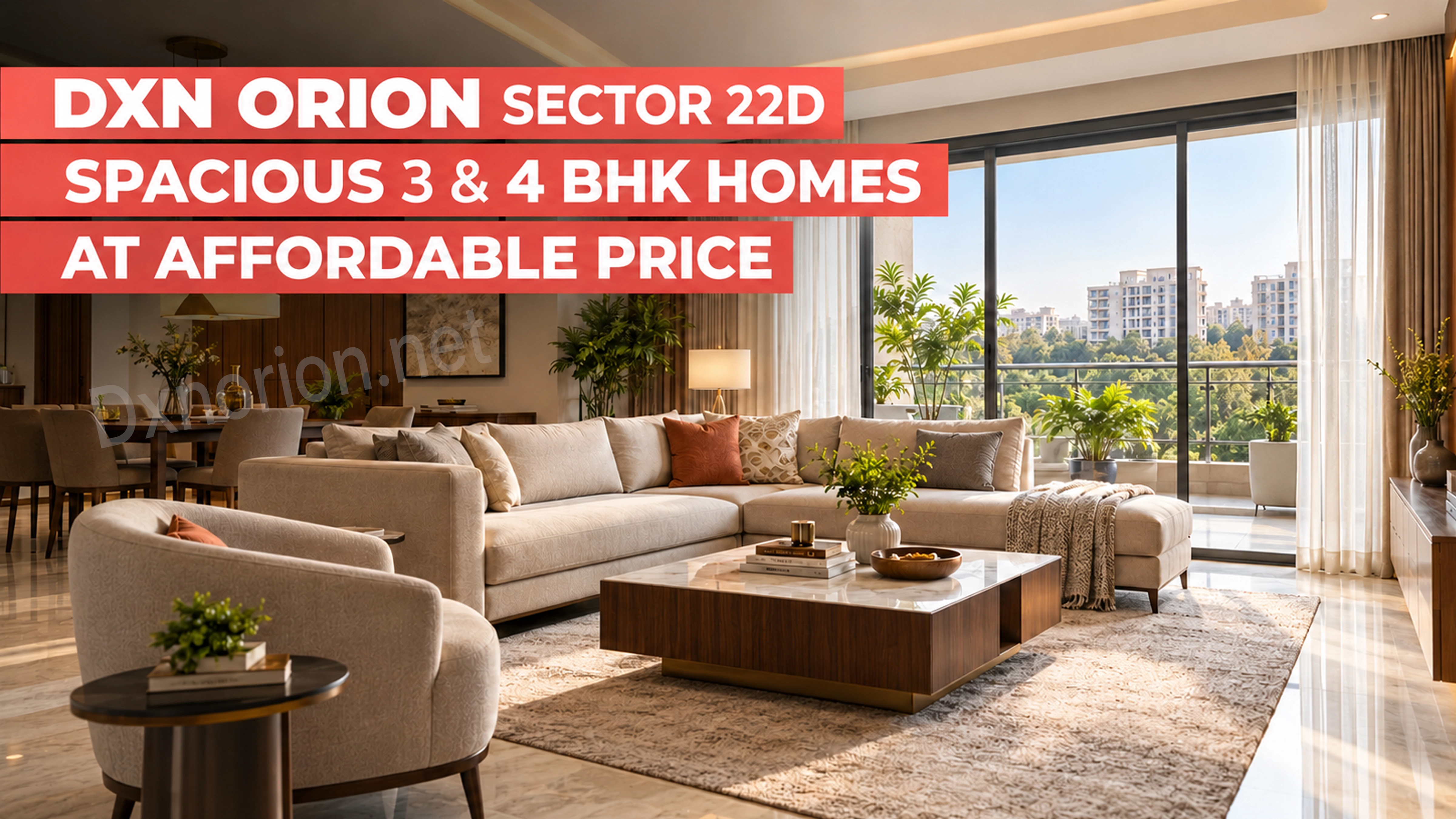 DXN Orion Sector 22D spacious 3 and 4 BHK apartments in Orris Greenbay Golf Village, Yamuna Expressway, Greater Noida.